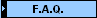 F.A.Q.