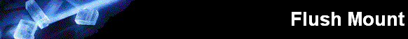 Flush Mount